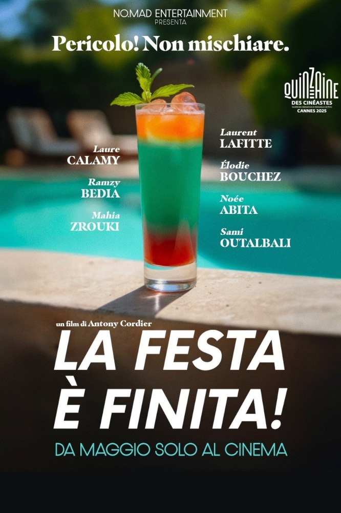 Locandina: La festa &egrave; finita!